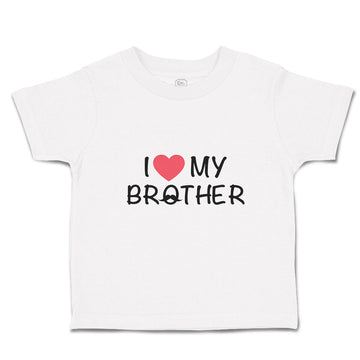 Cute Toddler Clothes I Love My Brother with Man's Facial Mustache Toddler Shirt