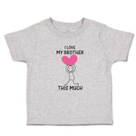 Cute Toddler Clothes Love My Brother Girl Holding Heart Hand Smiling Cotton