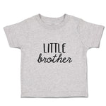 Cute Toddler Clothes Little Brother Style 3 Toddler Shirt Baby Clothes Cotton