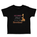 Toddler Clothes My Best Friend Is My Big Brother Toddler Shirt Cotton
