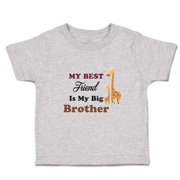 Toddler Clothes My Best Friend Is My Big Brother Toddler Shirt Cotton