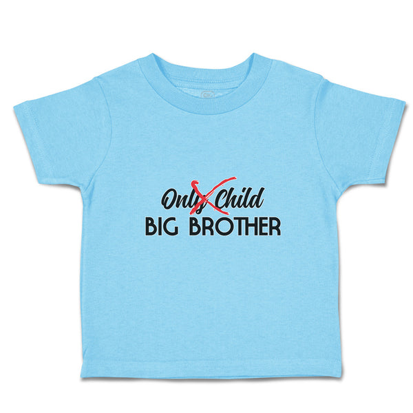 Toddler Clothes Only Child Big Brother Toddler Shirt Baby Clothes Cotton
