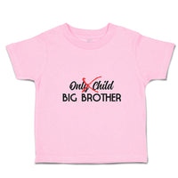 Toddler Clothes Only Child Big Brother Toddler Shirt Baby Clothes Cotton