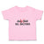 Toddler Clothes Only Child Big Brother Toddler Shirt Baby Clothes Cotton