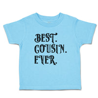 Toddler Clothes Best Cousin Ever. Toddler Shirt Baby Clothes Cotton