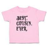 Toddler Clothes Best Cousin Ever. Toddler Shirt Baby Clothes Cotton