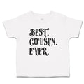 Toddler Clothes Best Cousin Ever. Toddler Shirt Baby Clothes Cotton