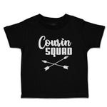 Toddler Clothes Cousin Squad with Dart Archery Sport Arrow Toddler Shirt Cotton