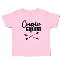 Toddler Clothes Cousin Squad with Dart Archery Sport Arrow Toddler Shirt Cotton