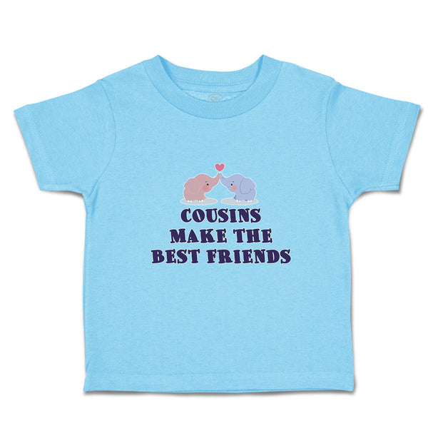 Toddler Clothes Cousins Make The Best Friends Toddler Shirt Baby Clothes Cotton