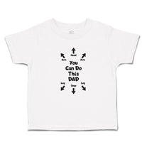 Cute Toddler Clothes You Can Do This Dad Toddler Shirt Baby Clothes Cotton