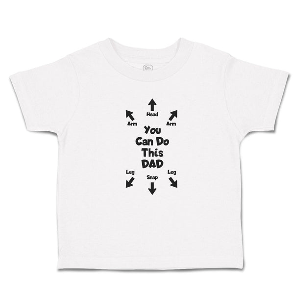 Cute Toddler Clothes You Can Do This Dad Toddler Shirt Baby Clothes Cotton