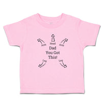 Toddler Clothes Dad You Got This Toddler Shirt Baby Clothes Cotton
