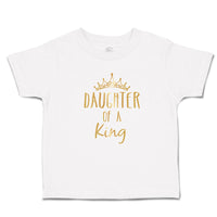 Toddler Girl Clothes Daughter of A King Toddler Shirt Baby Clothes Cotton