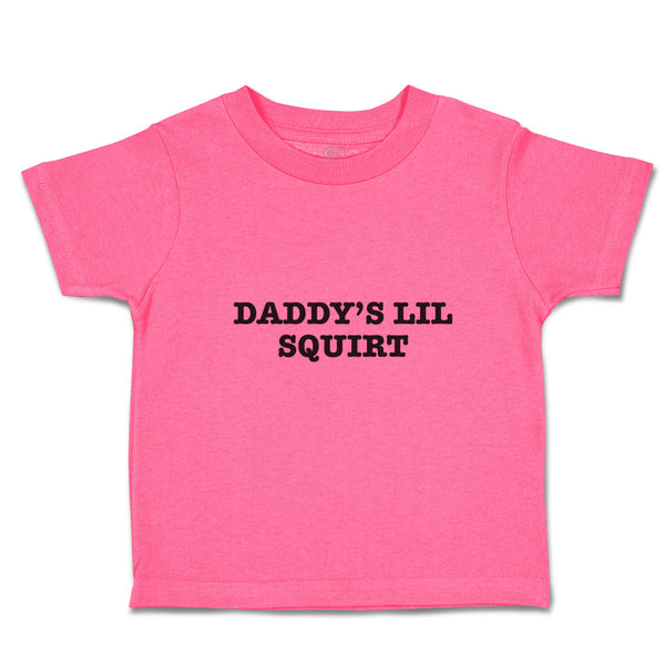 Daddy's Lil Squirt