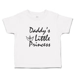 Toddler Girl Clothes Daddy's Little Princess Toddler Shirt Baby Clothes Cotton