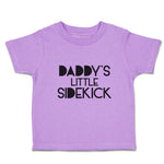 Toddler Girl Clothes Daddy's Little Sidekick Toddler Shirt Baby Clothes Cotton