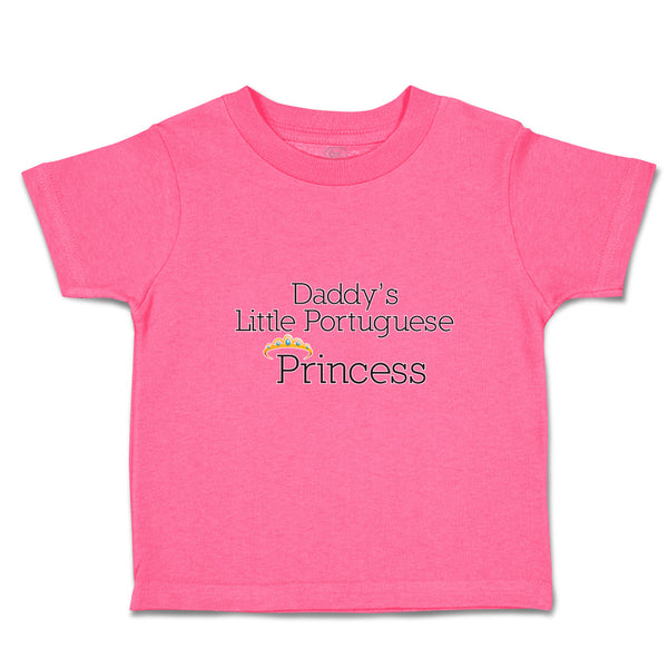 Toddler Girl Clothes Daddy's Little Portuguese Princess Toddler Shirt Cotton