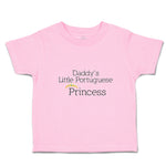 Toddler Girl Clothes Daddy's Little Portuguese Princess Toddler Shirt Cotton