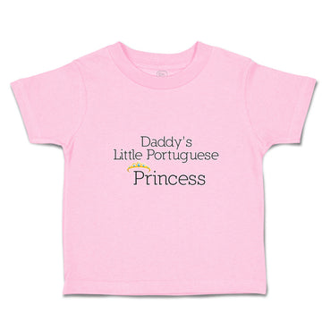 Toddler Girl Clothes Daddy's Little Portuguese Princess Toddler Shirt Cotton
