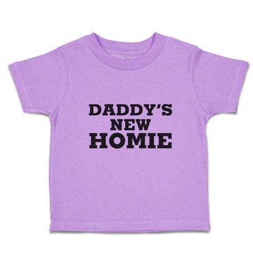 Toddler Girl Clothes Daddy's New Homie Toddler Shirt Baby Clothes Cotton