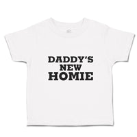 Toddler Girl Clothes Daddy's New Homie Toddler Shirt Baby Clothes Cotton