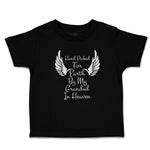 Toddler Clothes Hand Picked for Earth by My Grandad in Heaven Toddler Shirt
