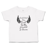 Toddler Clothes Hand Picked for Earth by My Grandad in Heaven Toddler Shirt