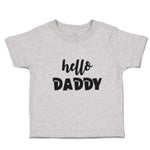 Hello Daddy