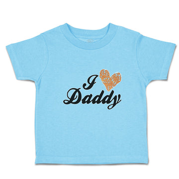 Toddler Clothes I Love Daddy Toddler Shirt Baby Clothes Cotton
