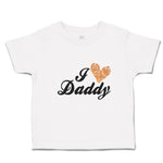 Toddler Clothes I Love Daddy Toddler Shirt Baby Clothes Cotton
