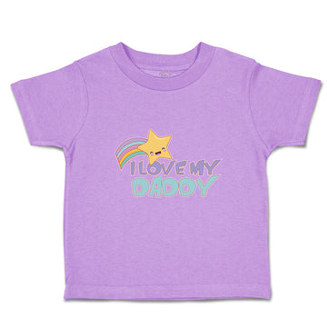 Toddler Clothes I Love My Daddy Toddler Shirt Baby Clothes Cotton