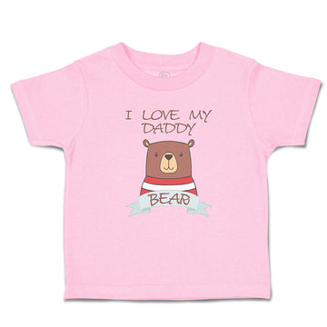 Toddler Clothes I Love My Daddy Bear Toddler Shirt Baby Clothes Cotton