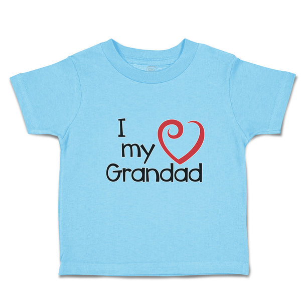 Toddler Clothes I Love My Grandad Toddler Shirt Baby Clothes Cotton