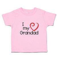 Toddler Clothes I Love My Grandad Toddler Shirt Baby Clothes Cotton