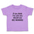 Toddler Clothes If You Think I'M Cute You Should See My Mommy Toddler Shirt