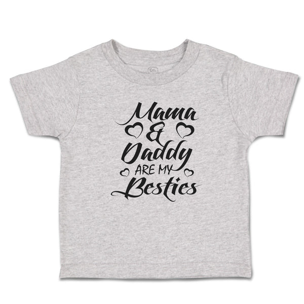Toddler Clothes Mama & Daddy Are My Besties Toddler Shirt Baby Clothes Cotton