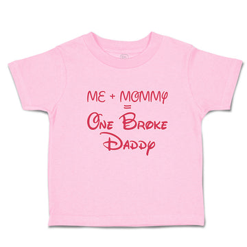 Toddler Clothes Me + Mommy = 1 Broke Daddy Toddler Shirt Baby Clothes Cotton