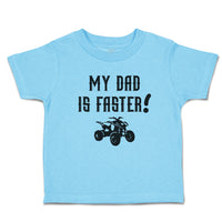 My Dad Is Faster!