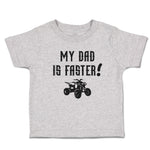 Toddler Clothes My Dad Is Faster! Toddler Shirt Baby Clothes Cotton