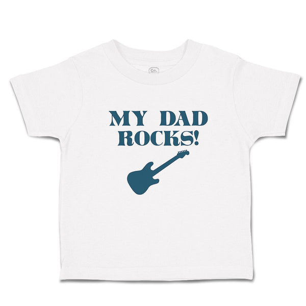 Toddler Clothes My Dad Rocks Toddler Shirt Baby Clothes Cotton