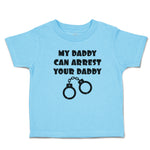 My Daddy Can Arrest Your Daddy