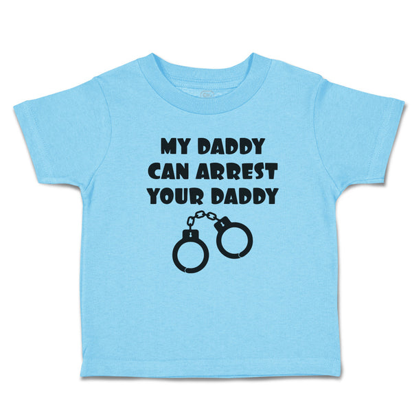 My Daddy Can Arrest Your Daddy