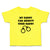 Cute Toddler Clothes My Daddy Can Arrest Your Daddy Toddler Shirt Cotton