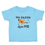 Toddler Clothes My Daddy Loves Me Toddler Shirt Baby Clothes Cotton