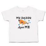 Toddler Clothes My Daddy Loves Me Toddler Shirt Baby Clothes Cotton