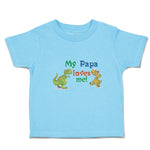 Toddler Clothes My Papa Loves Me! Toddler Shirt Baby Clothes Cotton