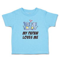 Toddler Clothes My Papaw Loves Me Toddler Shirt Baby Clothes Cotton