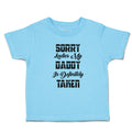 Cute Toddler Clothes Sorry Ladies My Daddy Is Definitely Taken Toddler Shirt