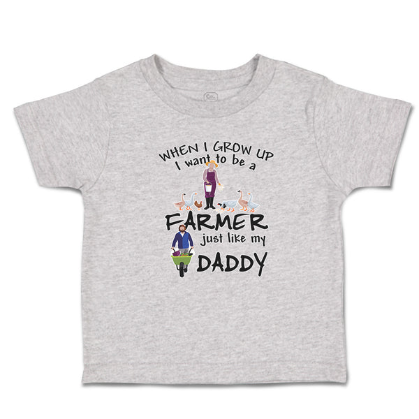 When I Grow up I Want to Be A Farmer Just like My Daddy